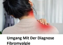 Umgang Mit Der Diagnose Fibromyalgie